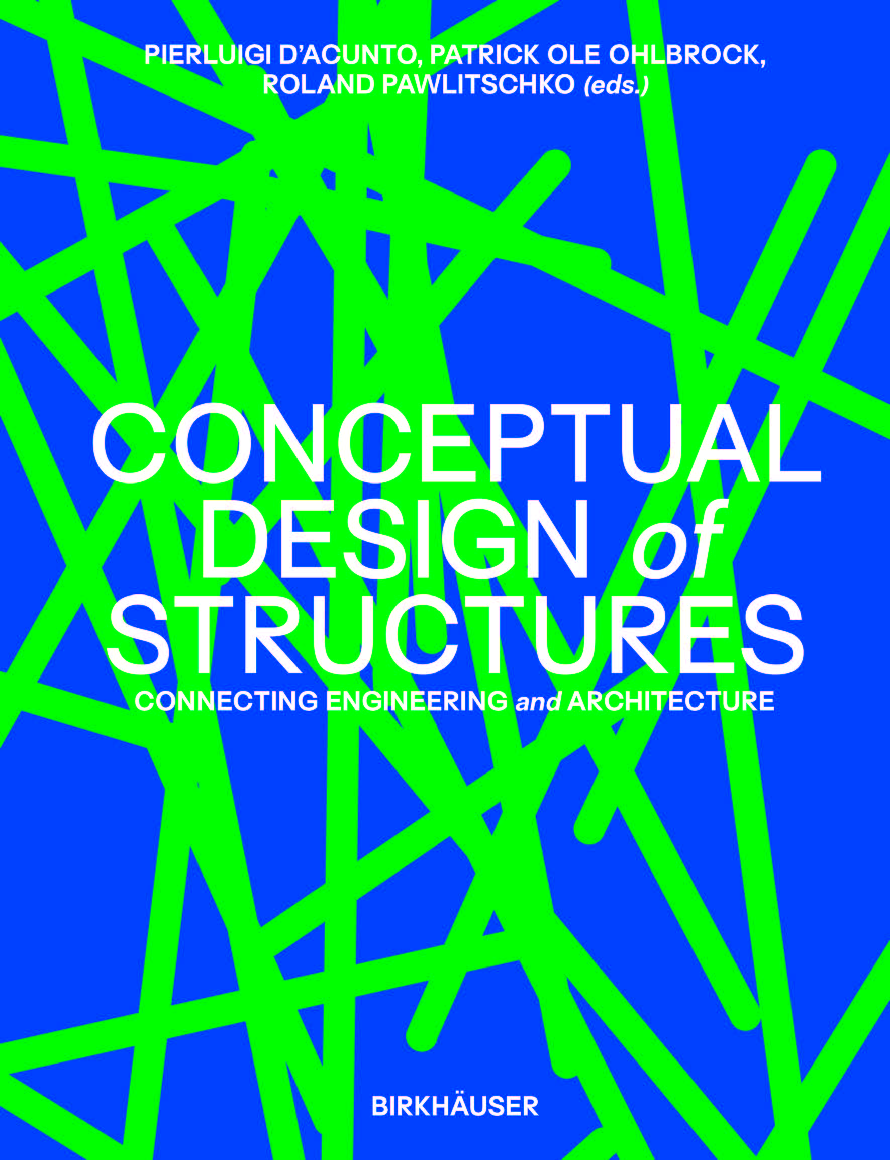 Conceptual Design of Structures: Connecting Engineering and Architecture